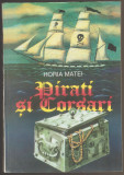 Horia Matei - Pirati si corsari
