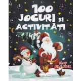 100 jocuri si activitati. Mos Craciun/***