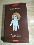 Andre Breton - Nadja (Editura Polirom, 2013)