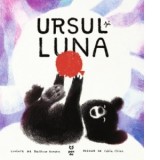 Ursul si luna - Sofia Popescu, Matthew Burgess