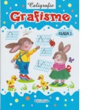 Caligrafie. Grafisme. Clasa I
