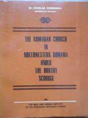 The Romanian Church In Northwestern Romania Under The Horthy - Dr. Nicolae Corneanu Metropolitan Of Banat ,280804 foto