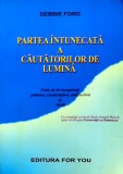 Cumpara ieftin Partea intunecata a cautatorilor de lumina - 2001 - Debbie Ford (AZ262)