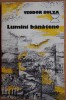 Lumini Banatene - Teodor Bulza, Editura Sport-Turism 1979, Colectia Cintarea Romaniei, Carte de Calatorie