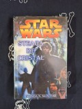 Star Wars - Steaua de Cristal (Amaltea, SF) Carte Beletristica - Stare Buna