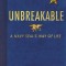 Unbreakable: A Navy Seal&#039;s Way of Life