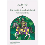 Din marile legende ale Lumii Volumul 2, Al. Mitru, cartea romaneasca