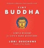 Tiny Buddha, Simple Wisdom for Life&#039;s Hard Questions