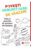 Povesti nemuritoare de vanzari - Adrian M. Cioroianu