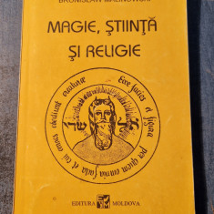 Magie , stiinta si religie Bronislaw Malinowski