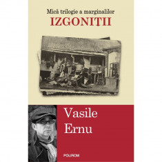 Izgonitii, Vasile Ernu