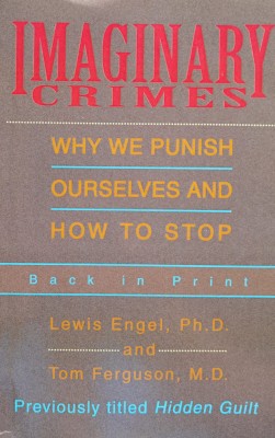 Imaginary Crimes , Why We Punish Ourselves And How To Stop - Lewis Engel And Hidden Guilt ,558171 foto