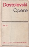 Dostoievski - Opere, volumul 4