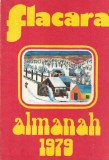 Almanah Flacara 1979 - Carti Bibliofilie, 369 pagini, romana, stare buna, brosat, editie 1979
