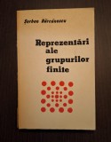 REPREZENTARI ALE GRUPURILOR FINITE - SERBAN BARCANESCU