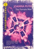 Joanna Russ - The female man (Editia: 2010)