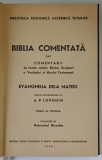 COMENTAR LA EVANGHELIA DE LA MATEIU, BIBLIA COMENTATA SAU COMENTARII LA TOATE CARTILE SFINTEI SCRIPTURI A VECHIULUI SI NOULUI TESTAMENT de A. P. LOPUH