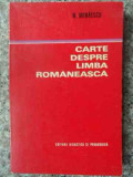 Carte Despre Limba Romaneasca - N. Mihaescu ,537734
