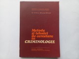 METODE SI TEHNICI DE CERCETARE IN CRIMINOLOGIE - RODICA MIHAELA STANOIU