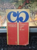Clasa I, copii de 6 ani. Caiete de pedagogie modernă, București 1970, 134