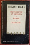 Teatru, vol 1 - Pretendentii la Coroana, Brand, Peer Gynt - Henrik Ibsen (1966)