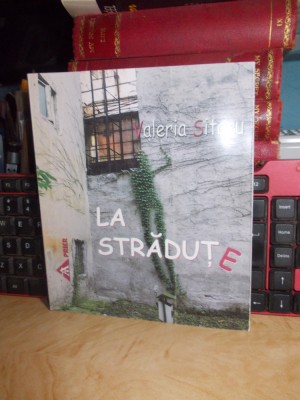 VALERIA SITARU - LA STRADUTE * VOL. 1 , 2006 # foto