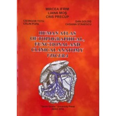 Human Atlas of Topographical, Functional and Clinic Anatomy Viscera - Mircea Ifrim