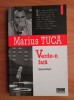 Marius Tuca - Verde-n fata. Interviuri