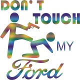 Sticker Ford Don t Touch My