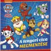 Mancs őrj&aacute;rat - A tengeri cica megment&eacute;se - Olvasd &eacute;s j&aacute;tszd el a mes&eacute;t kedvenc kutyijaiddal &eacute;s bar&aacute;taikkal! 9 kivehető figur&aacute;val