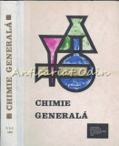 Cumpara ieftin Chimie Generala - F. M. Albert, Gh. Burlacu