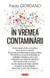 In vremea contaminarii - Editura Polirom