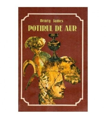 Henry James - Potirul de aur - 114744 foto