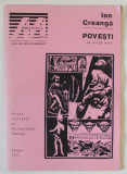 POVESTI PE ULITA MARE de ION CREANGA , editie ingrijita de MIRCEA - VALER STANCIU , 1993 , 18+ !
