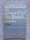 Alexandru Graur - Dicționar al greșelilor de limbă (editia 1982), 80 pag, 36, Albastru