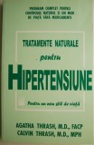 Tratamente Naturale Hipertensiune - Agatha Thrash - Carte Medicina Naturista