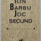 Joc secund - Eugen Barbu// 1966