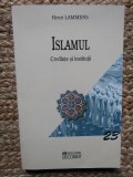 Henri Lammens - Islamul. Credinte si insitutii