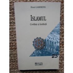 Henri Lammens - Islamul. Credinte si insitutii