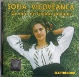 CD Sofia Vicoveanca &ndash; De Dor, De Frumos Pe Lume muzica populara