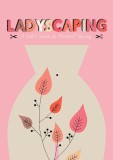 Ladyscaping - A Girl&#039;s Guide to Personal Topiary | Caroline Selmes, John Z. Komurki, Bis Publishers