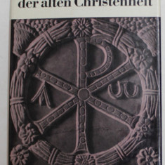Die Kirchen der alten Christenheit / von Carl Andresen