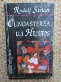 Cunoasterea lui Hristos Rudolf Steiner