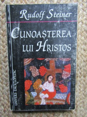 Cunoasterea lui Hristos Rudolf Steiner foto