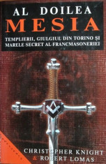 Al doilea Mesia. Templierii, giulgiul din Torino si marele secret foto