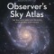 Observer&#039;s Sky Atlas: The 500 Best Deep-Sky Objects with Charts and Images