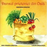 Dansul prieteniei din oala - Andreea Macra, Ancuta-Liana Achim, Laura Besleaga