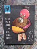 Al. Lungu - Nici prea gras dar nici prea slab (1970)
