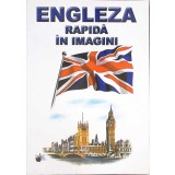 ENGLEZA RAPIDA IN IMAGINI-EMILIA NECULAI-266600