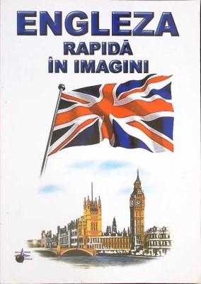 ENGLEZA RAPIDA IN IMAGINI-EMILIA NECULAI-266600 foto
